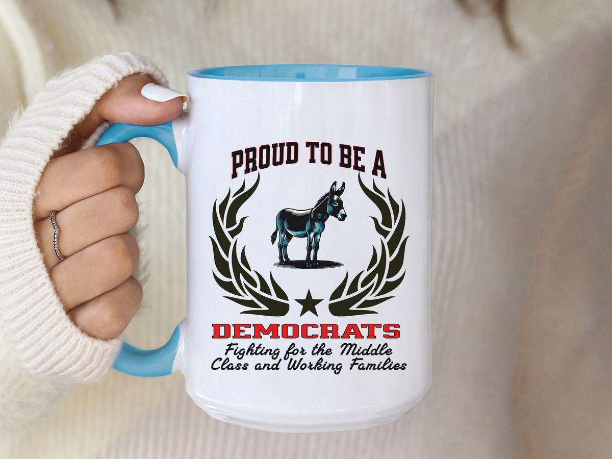 PROUD TO BE A DEMOCRAT Accent Coffee Mug – “Fighting for the Middle Class and Working Families” – Political Pride Gift by New Edge Gifts and Novelties