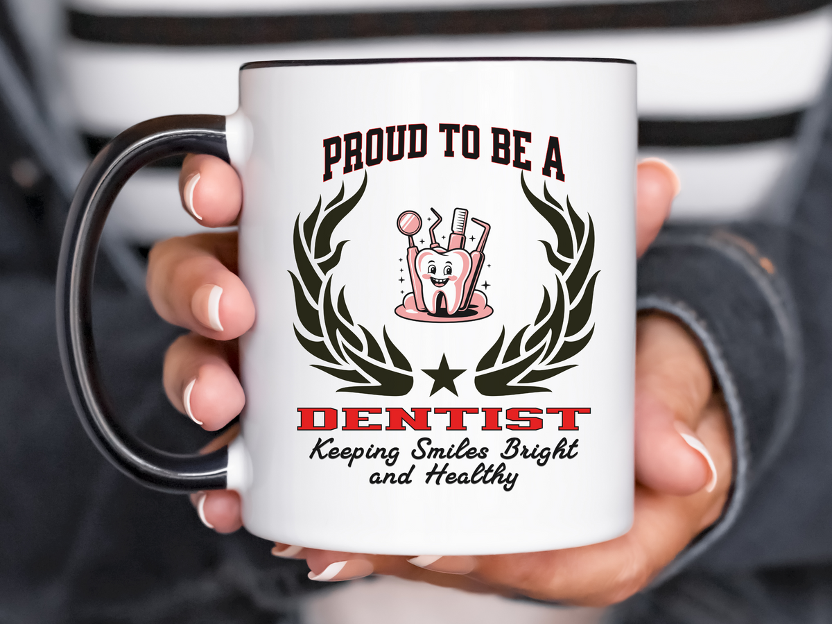 PROUD TO BE A DENTIST Accent Coffee Mug – “Keeping Smiles Bright and Healthy” – Dentist Gift by New Edge Gifts and Novelties