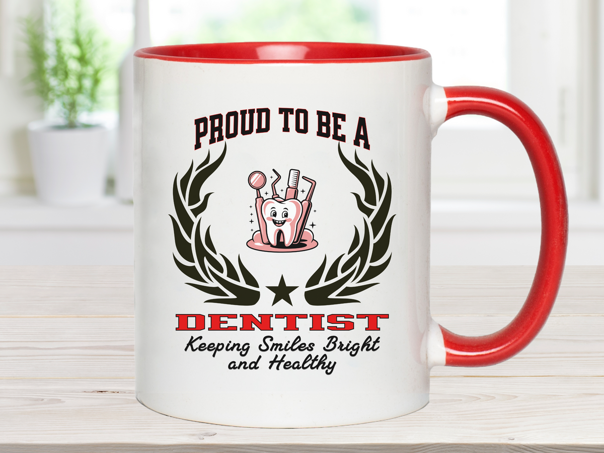 PROUD TO BE A DENTIST Accent Coffee Mug – “Keeping Smiles Bright and Healthy” – Dentist Gift by New Edge Gifts and Novelties
