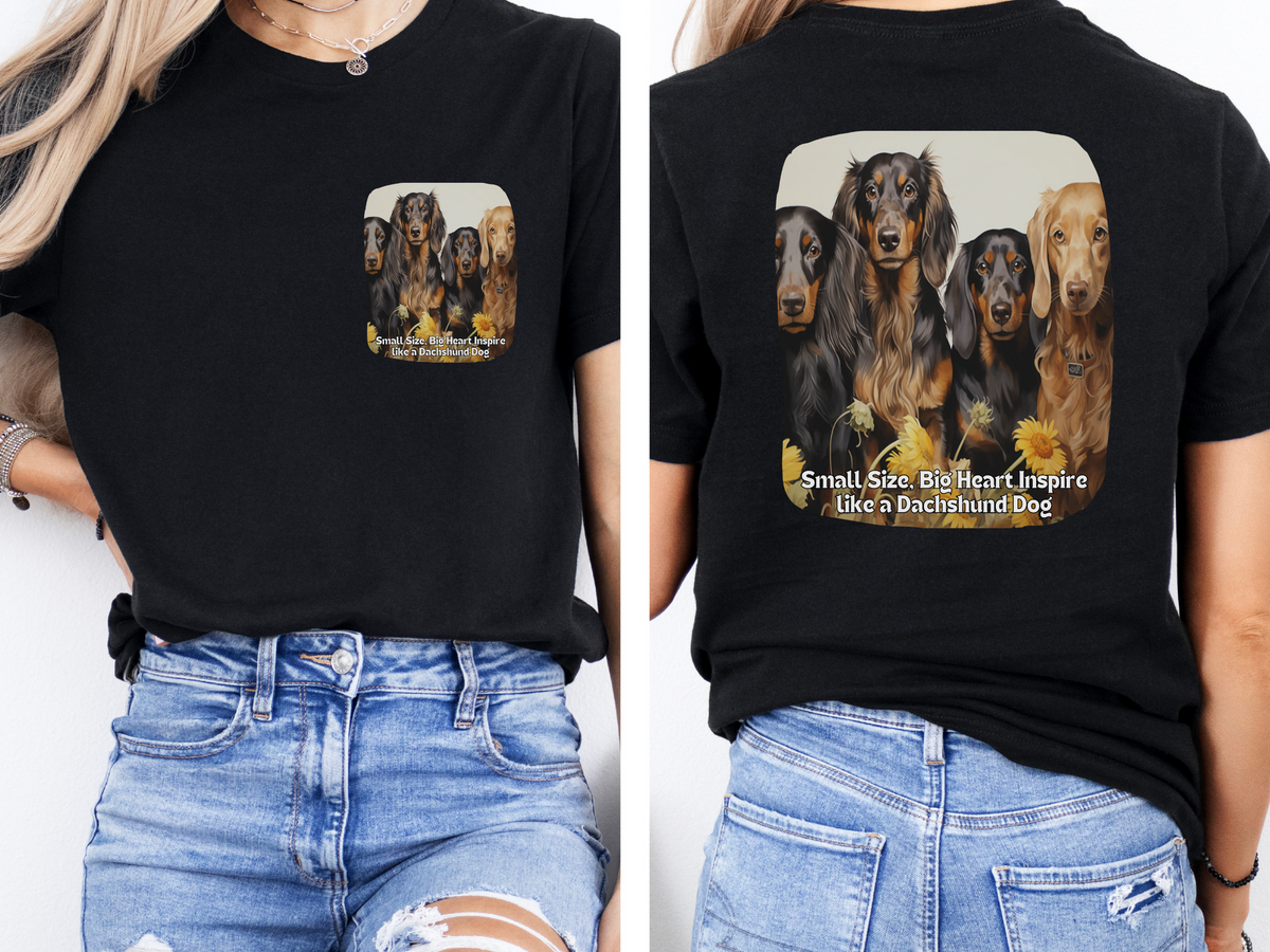 Dachshund Sunflower Tee – 'Small Size, Big Heart' Front & Back Design