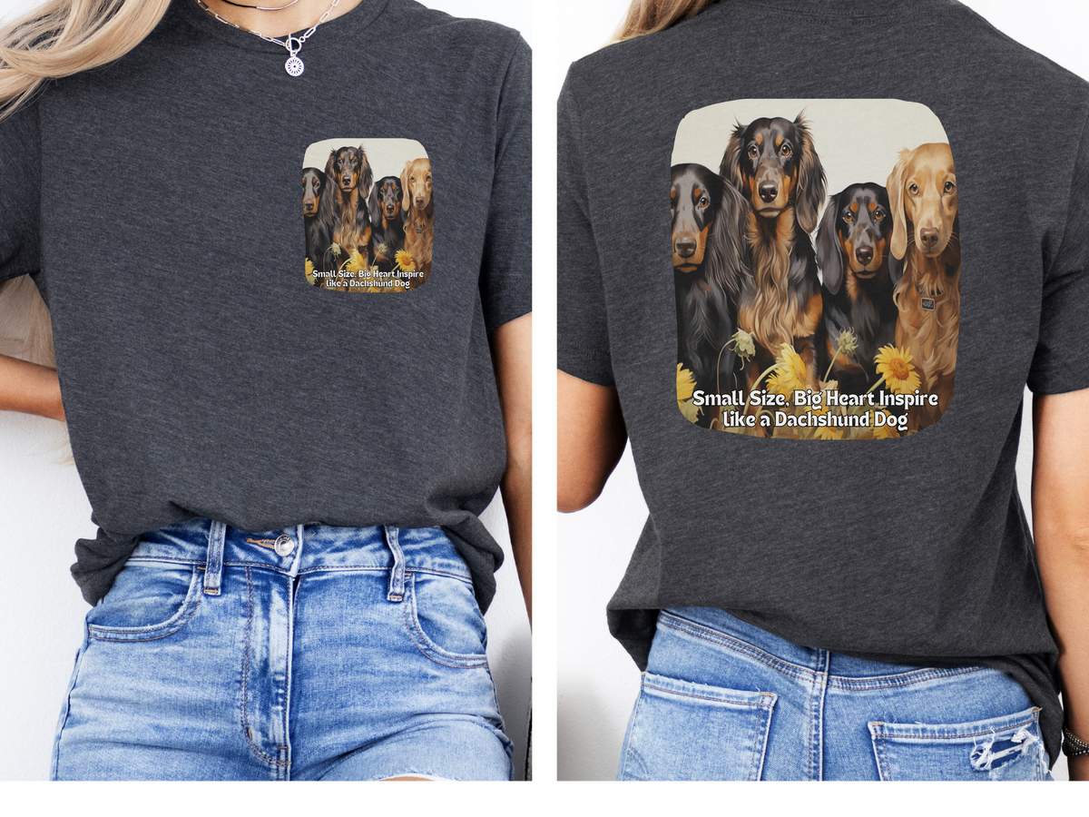 Dachshund Sunflower Tee – 'Small Size, Big Heart' Front & Back Design