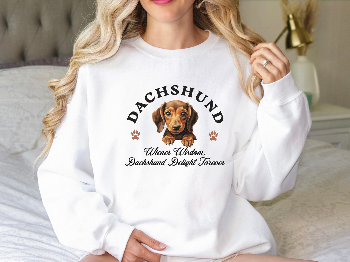 Dachshund Sweatshirt – Wiener Wisdom, Dachshund Delight Forever – Unisex Dog Lover Apparel