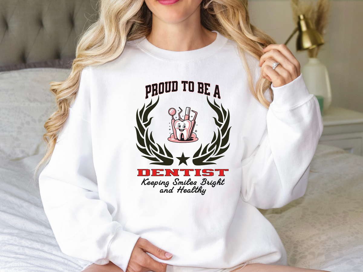Unisex Dentist Sweatshirt – “Proud to be a DENTIST” Slogan | Dental Professional Pullover with Inspiring Message