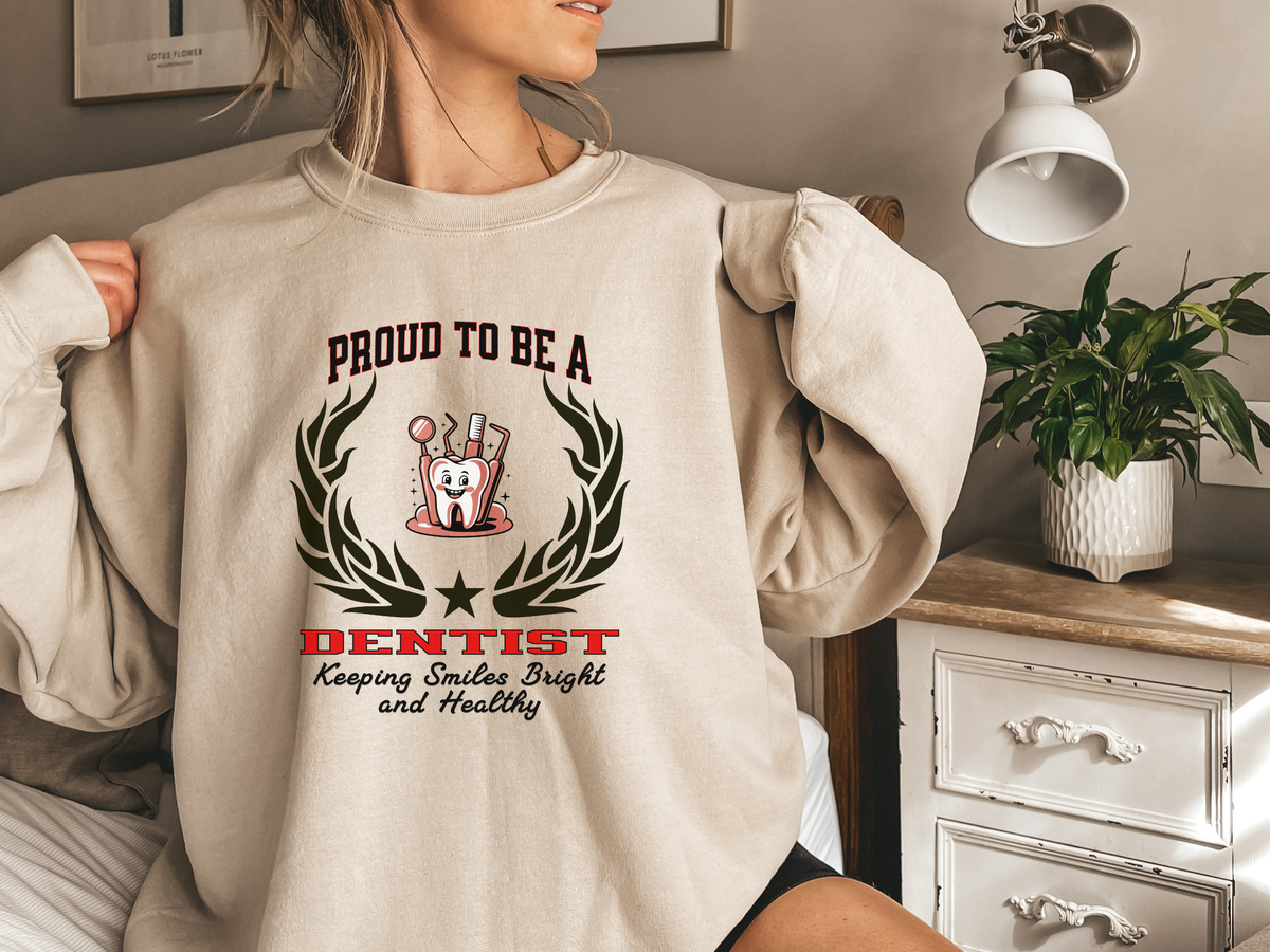 Unisex Dentist Sweatshirt – “Proud to be a DENTIST” Slogan | Dental Professional Pullover with Inspiring Message