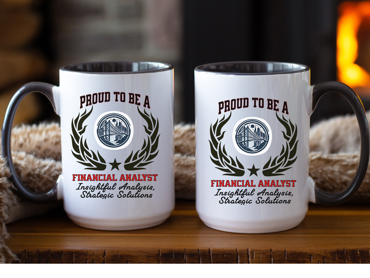 PROUD TO BE A FINANCIAL ANALYST Accent Coffee Mug – “Insightful Analysis, Strategic Solutions” – Finance Career Gift by New Edge Gifts and Novelties