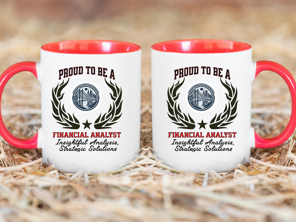 PROUD TO BE A FINANCIAL ANALYST Accent Coffee Mug – “Insightful Analysis, Strategic Solutions” – Finance Career Gift by New Edge Gifts and Novelties