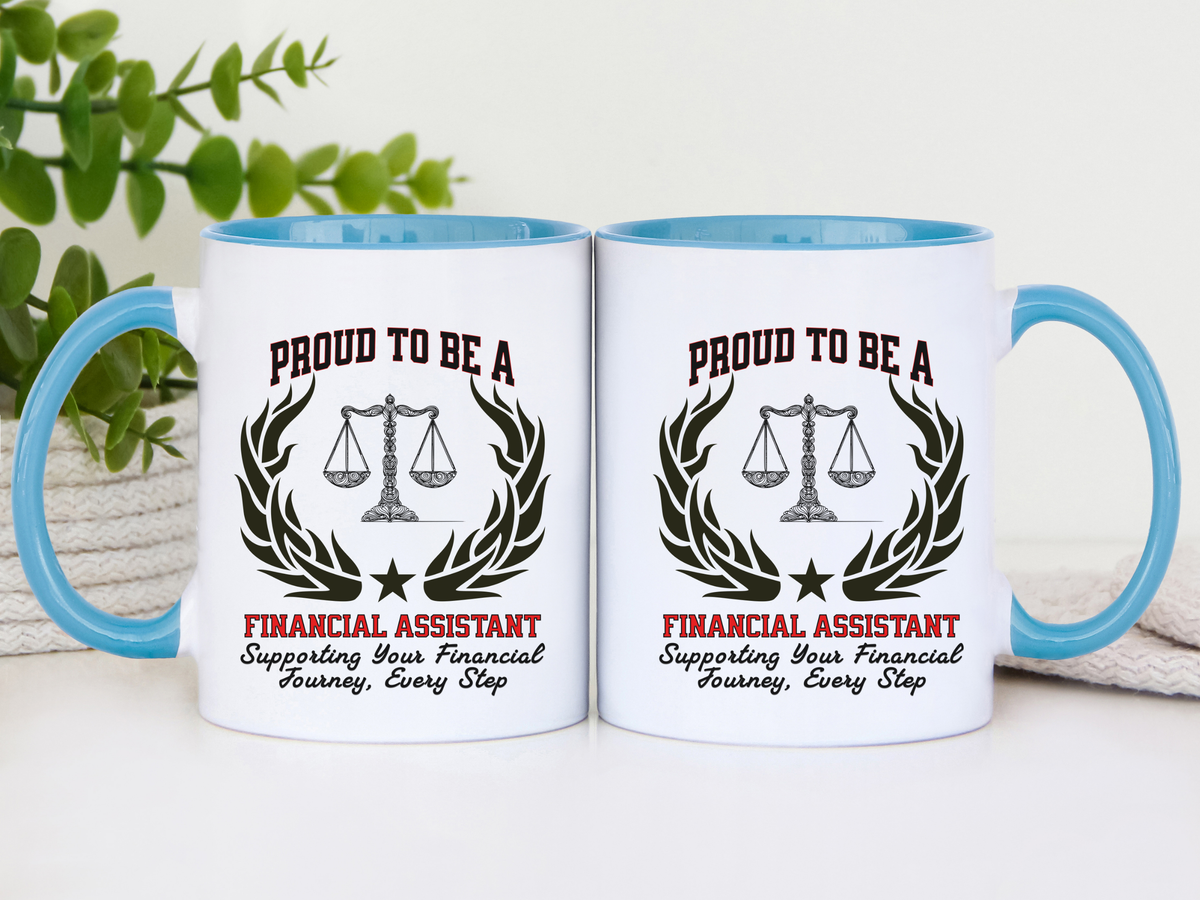 PROUD TO BE A FINANCIAL ASSISTANT Accent Coffee Mug – “Supporting Your Financial Journey, Every Step” – Office Gift by New Edge Gifts and Novelties