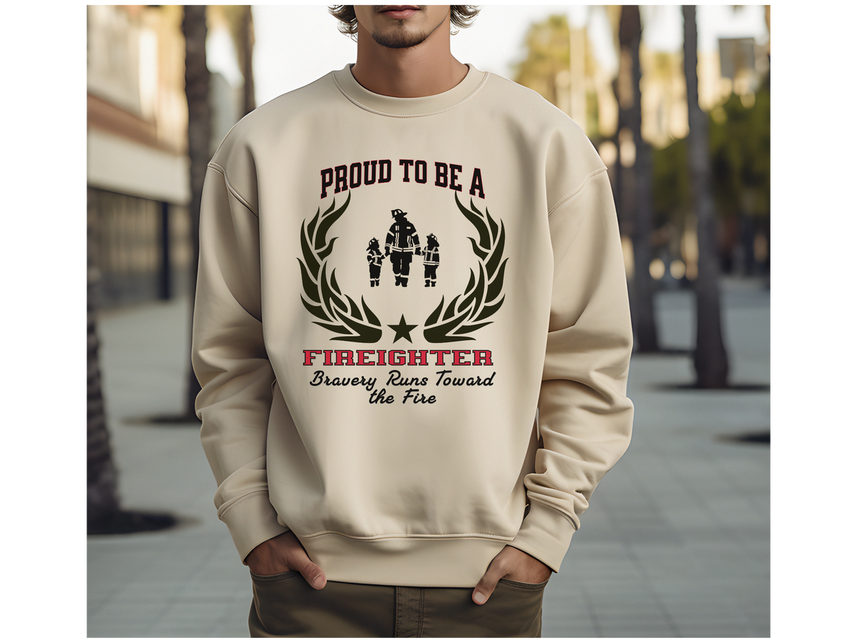 Proud to Be a Firefighter Sweatshirt – “Bravery Runs Toward the Fire” | Unisex Firefighter Pride Crewneck