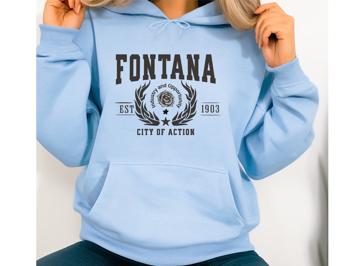 Fontana California Legacy Hoodie – "City of Action" Unisex Sweatshirt