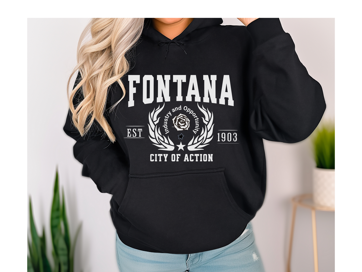 Fontana California Legacy Hoodie – "City of Action" Unisex Sweatshirt