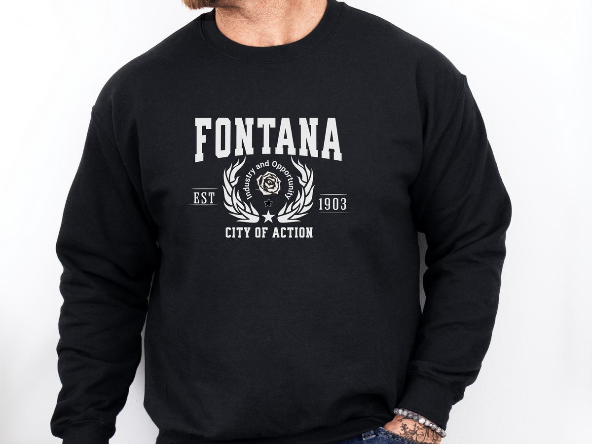 Fontana Legacy Unisex Sweatshirt City of Action California Comfort Pullover