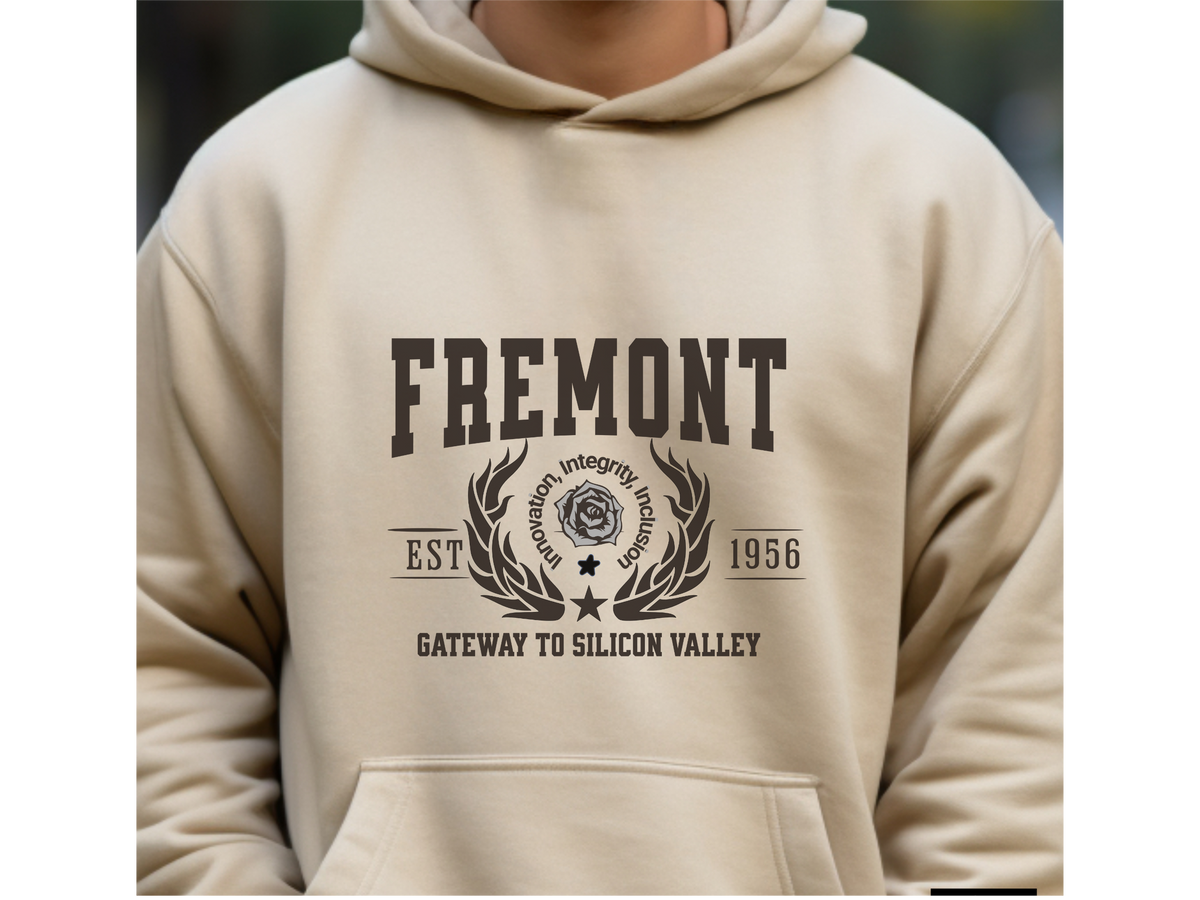 Fremont California Legacy Hoodie – "Gateway to Silicon Valley" Unisex Sweatshirt