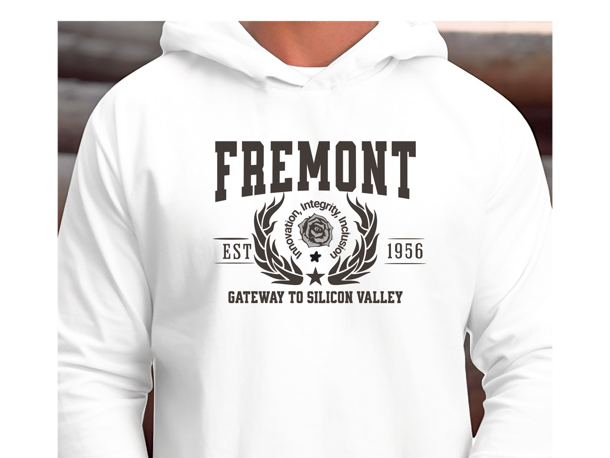 Fremont California Legacy Hoodie – "Gateway to Silicon Valley" Unisex Sweatshirt
