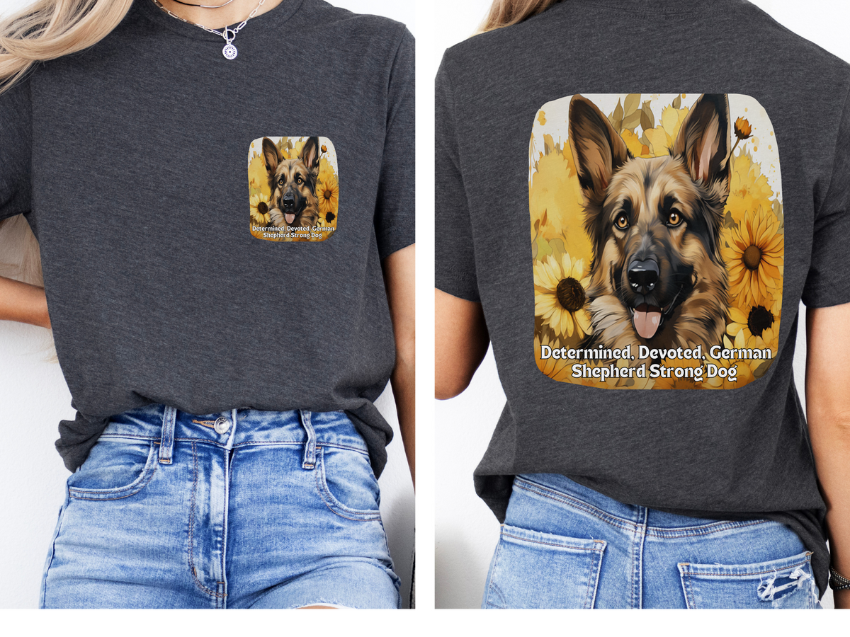 German Shepherd Sunflower T-Shirt – Determined & Devoted Dog Lover Tee