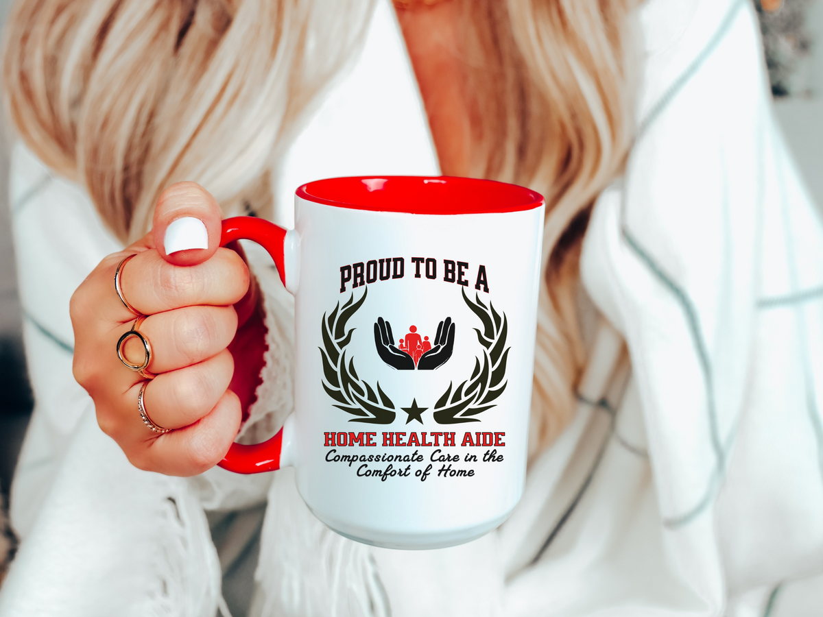 PROUD TO BE A HOME HEALTH AIDE Accent Coffee Mug – “Compassionate Care in the Comfort of Home” – Caregiver Gift by New Edge Gifts and Novelties