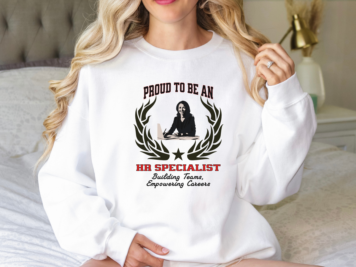 HR Specialist Sweatshirt – Unisex Human Resources Gift – Proud to Be an HR Specialist: Building Teams, Empowering Careers