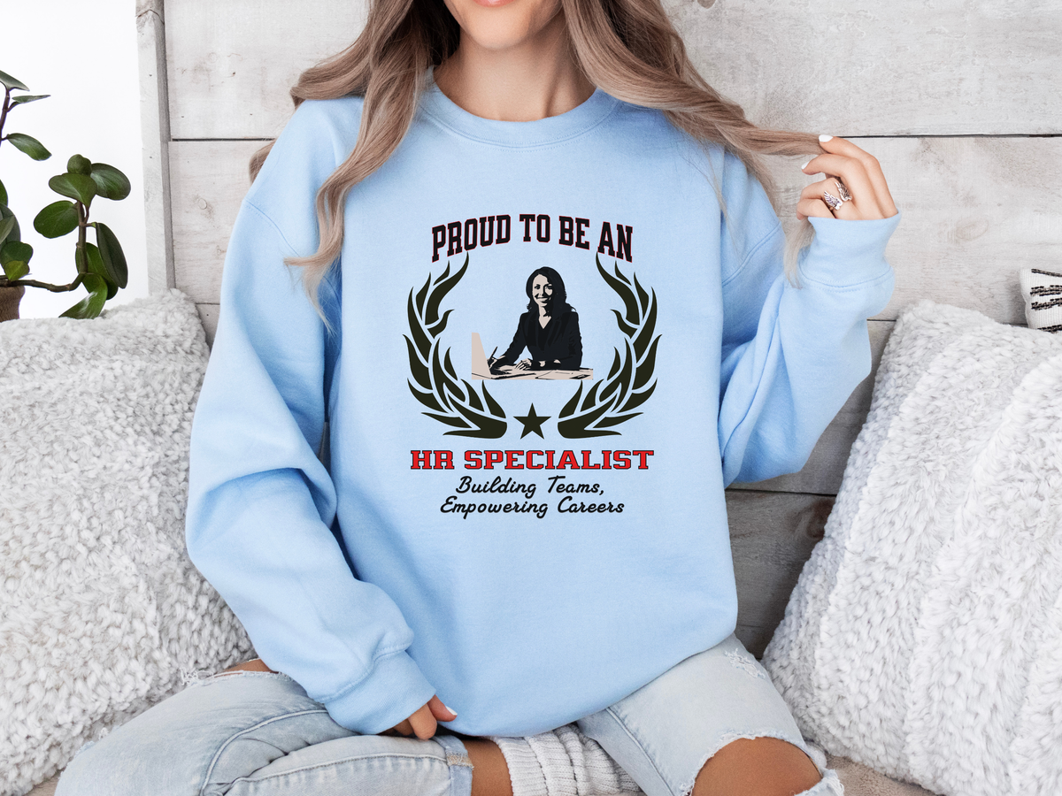HR Specialist Sweatshirt – Unisex Human Resources Gift – Proud to Be an HR Specialist: Building Teams, Empowering Careers