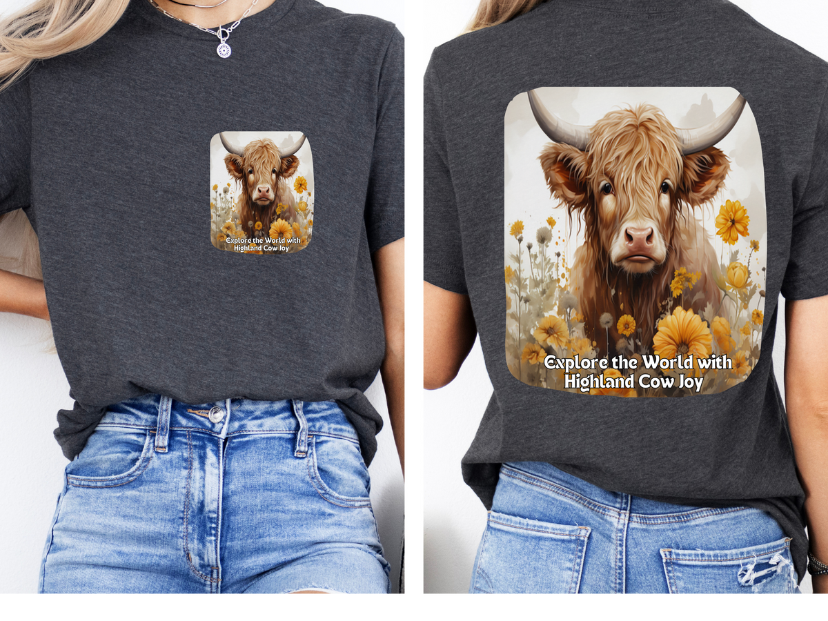 Highland Cow Sunflower T-Shirt – 'Explore the World with Highland Cow Joy' – Front & Back Design – Whimsical Bovine Lover Tee