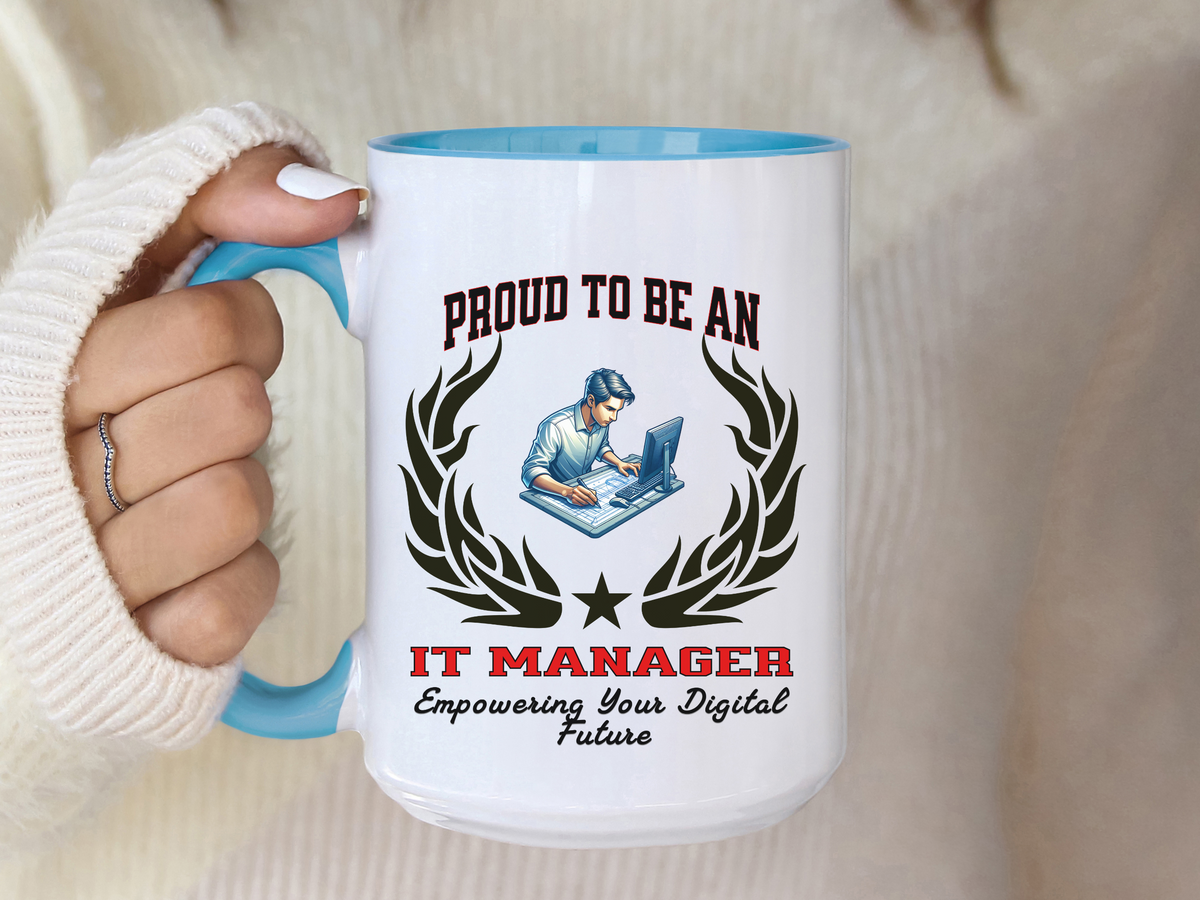 PROUD TO BE AN IT MANAGER Accent Coffee Mug – “Empowering Your Digital Future” – Tech Leader Gift by New Edge Gifts and Novelties