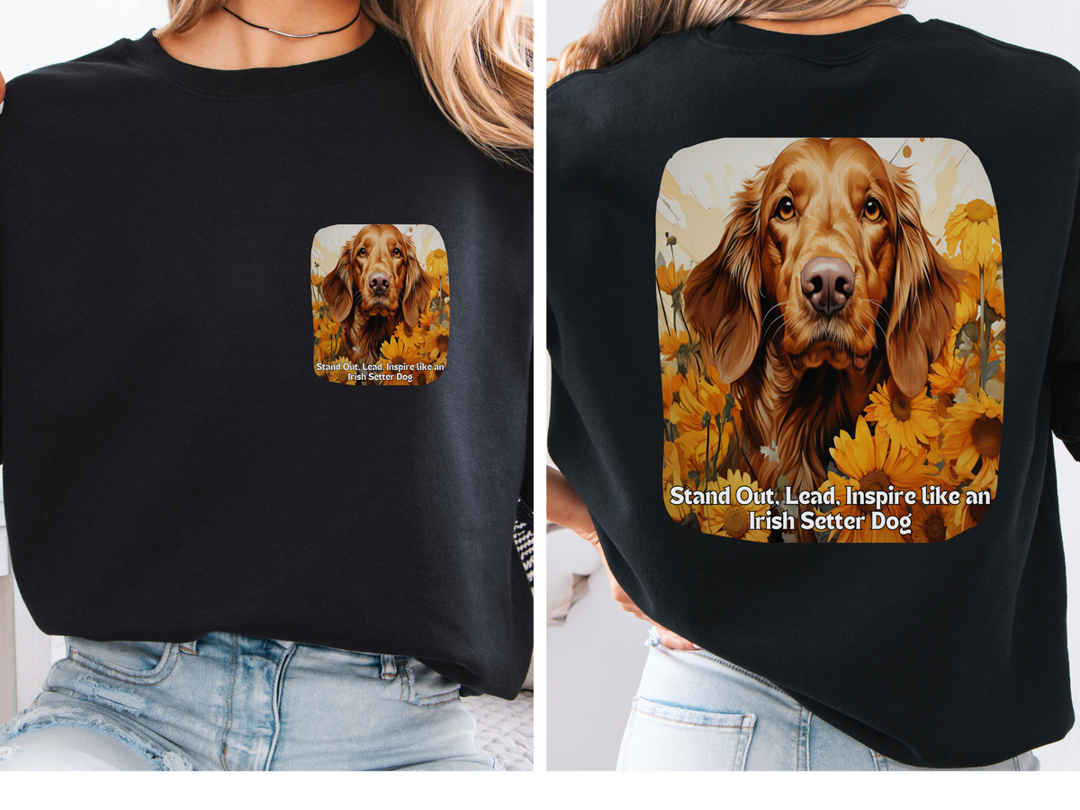 Irish Setter Spirit Sunflower Sweatshirt – 'Stand Out, Lead, Inspire' – Unisex Field Dog Pullover