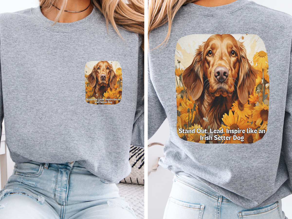 Irish Setter Spirit Sunflower Sweatshirt – 'Stand Out, Lead, Inspire' – Unisex Field Dog Pullover
