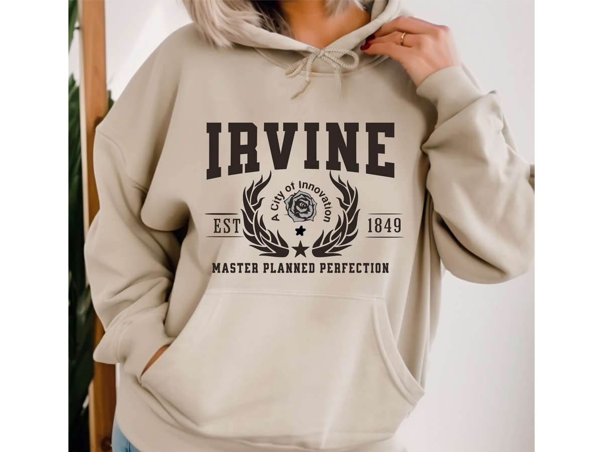 Irvine California Legacy Hoodie – "Master Planned Perfection" Unisex Sweatshirt
