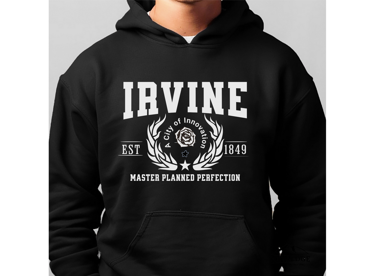 Irvine California Legacy Hoodie – "Master Planned Perfection" Unisex Sweatshirt