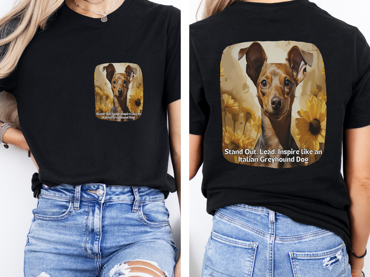 Sunflower Italian Greyhound Dog T-Shirt – Stand Out, Lead & Inspire | Unisex Tee