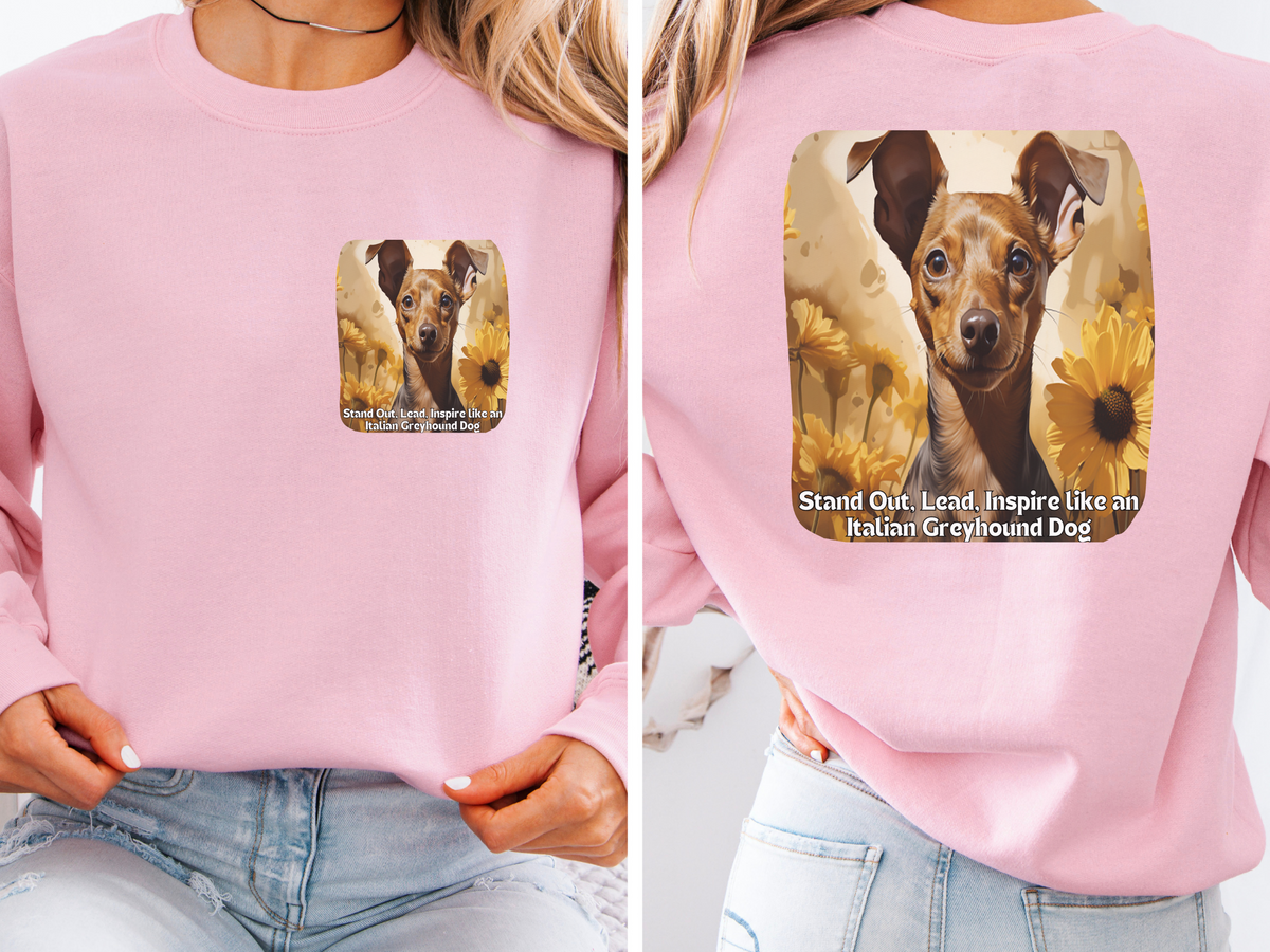Italian Greyhound Elegance Sunflower Sweatshirt – 'Stand Out, Lead, Inspire' – Unisex Sighthound Pullover