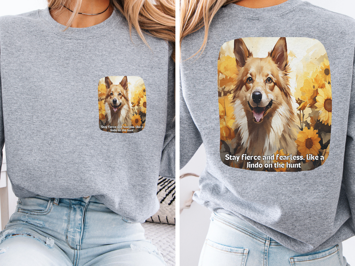 Korean Jindo Spirit Sunflower Sweatshirt – 'Stay Fierce & Fearless' Hunting Dog Design – Unisex Performance Pullover