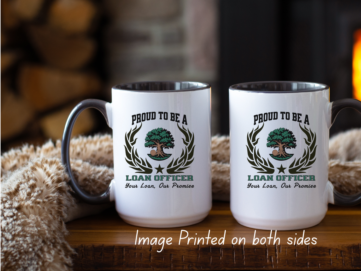 PROUD TO BE A LOAN OFFICER Accent Coffee Mug – “Your Loan, Our Promise” – Mortgage & Finance Gift by New Edge Gifts and Novelties