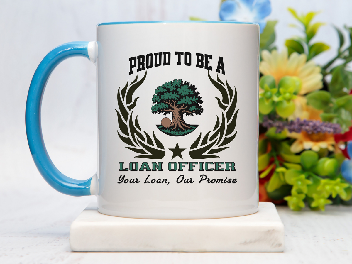 PROUD TO BE A LOAN OFFICER Accent Coffee Mug – “Your Loan, Our Promise” – Mortgage & Finance Gift by New Edge Gifts and Novelties