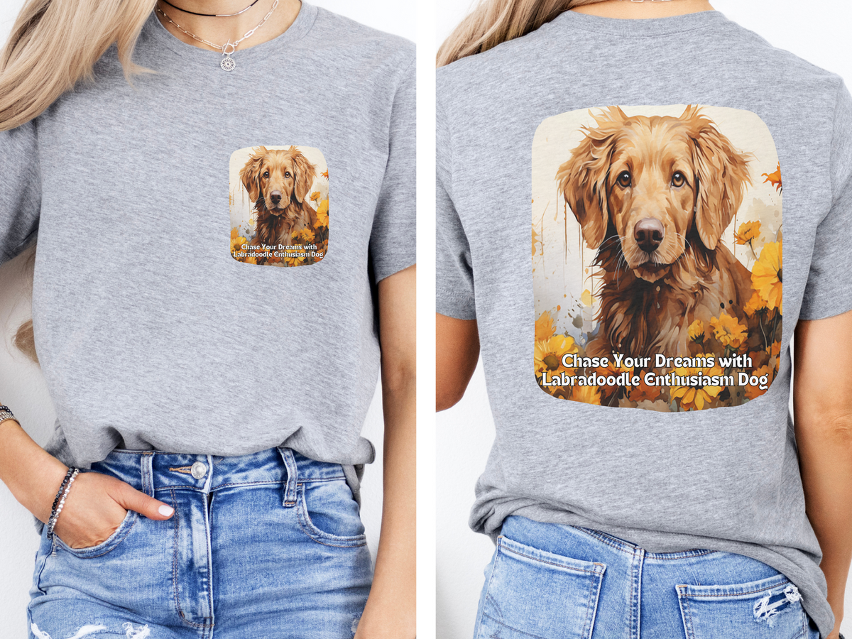 Labradoodle Sunflower T-Shirt – 'Chase Your Dreams with Labradoodle Enthusiasm' – Front & Back Design – Happy & Playful Dog Lover Tee