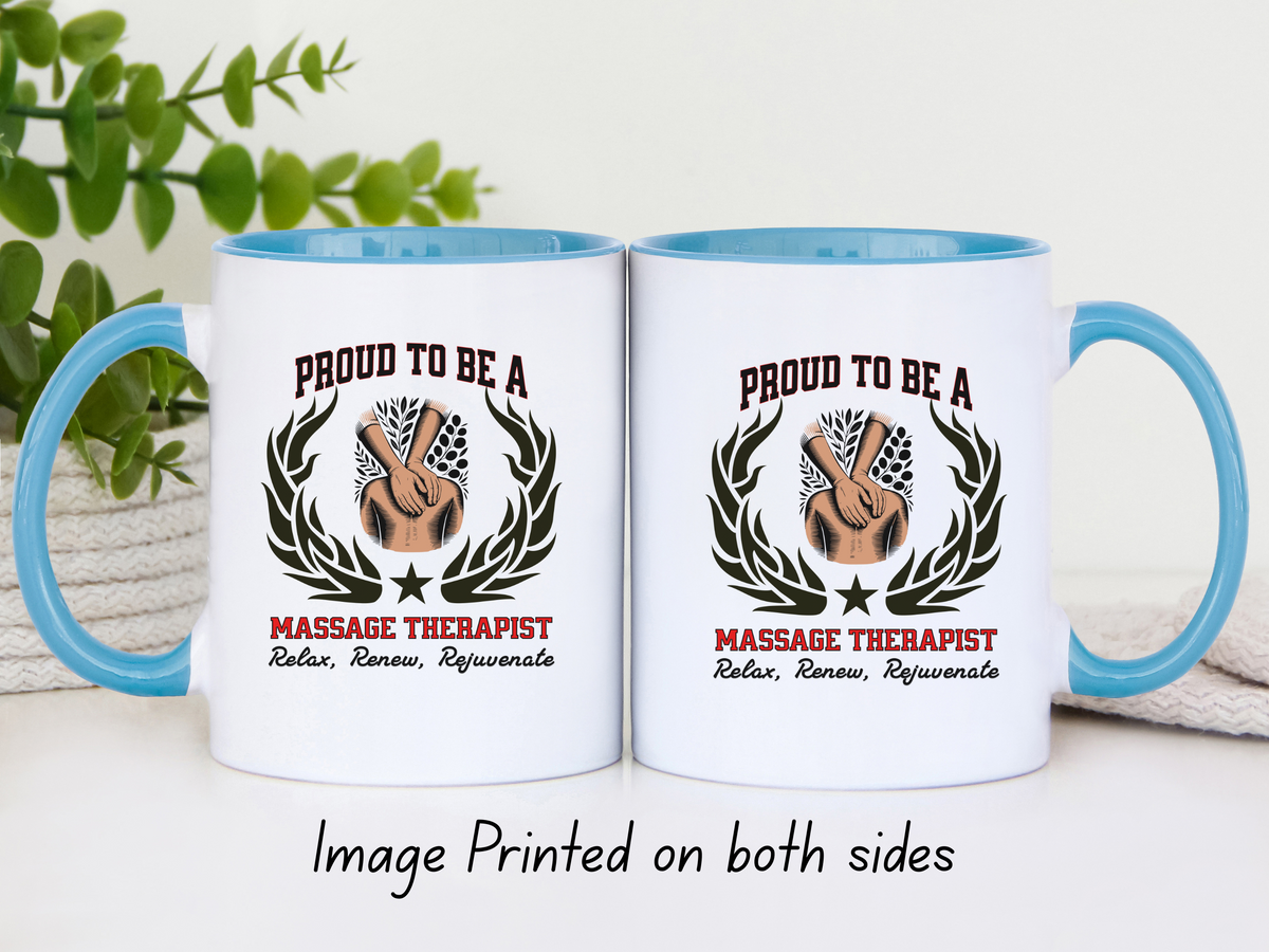 PROUD TO BE A MASSAGE THERAPIST Accent Coffee Mug – “Relax, Renew, Rejuvenate” – Wellness Gift by New Edge Gifts and Novelties