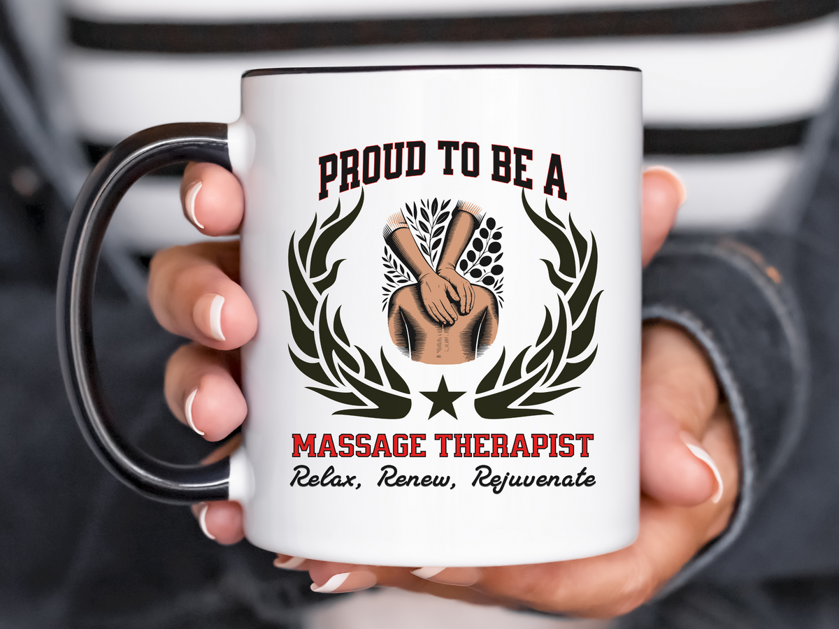 PROUD TO BE A MASSAGE THERAPIST Accent Coffee Mug – “Relax, Renew, Rejuvenate” – Wellness Gift by New Edge Gifts and Novelties