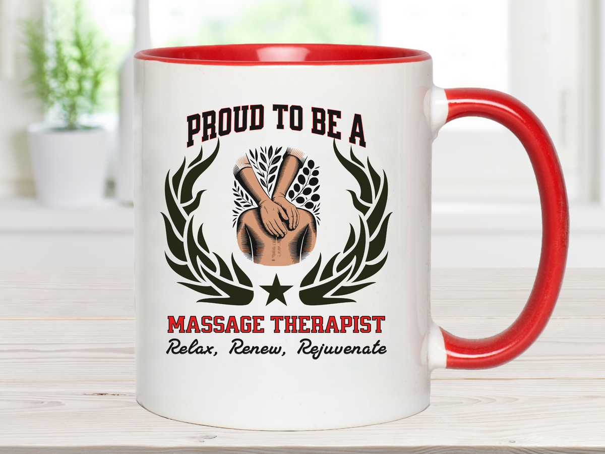 PROUD TO BE A MASSAGE THERAPIST Accent Coffee Mug – “Relax, Renew, Rejuvenate” – Wellness Gift by New Edge Gifts and Novelties