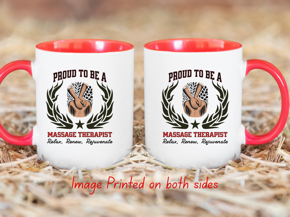 PROUD TO BE A MASSAGE THERAPIST Accent Coffee Mug – “Relax, Renew, Rejuvenate” – Wellness Gift by New Edge Gifts and Novelties