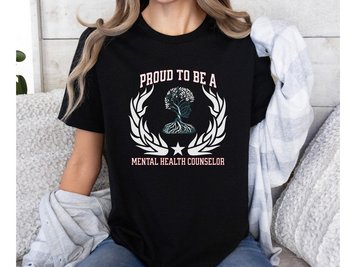 Proud to Be a MENTAL HEALTH COUNSELOR T-Shirt – Supporting Mental Health, One Session at a Time | Unisex Therapist Tee