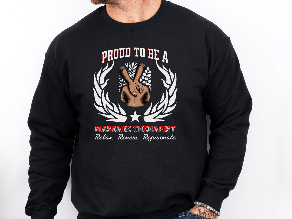 Massage Therapist Sweatshirt – Unisex Relaxation Gift – Proud to Be a Therapist: Relax, Renew, Rejuvenate