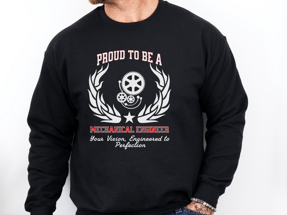 Mechanical Engineer Sweatshirt – Unisex Engineering Gift – Your Vision, Engineered to Perfection