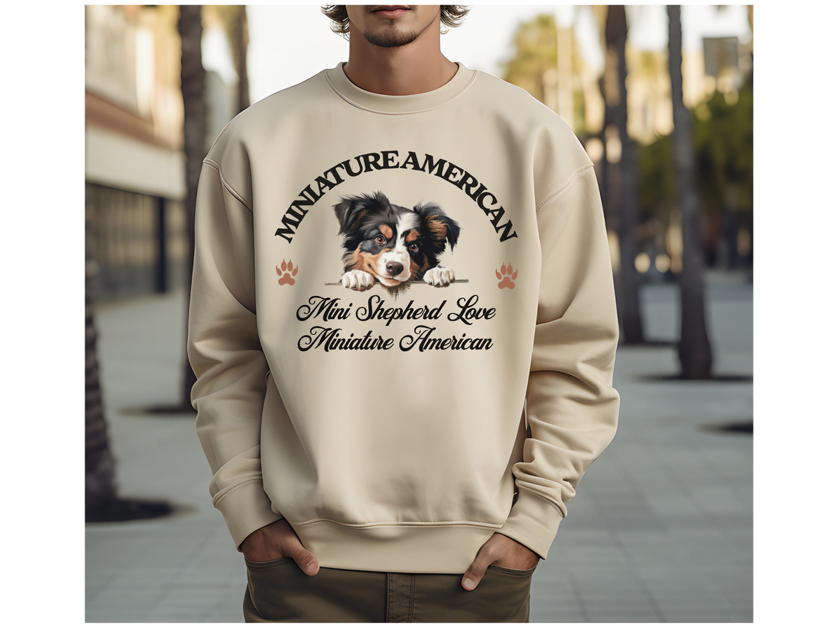 Miniature American Shepherd Sweatshirt – Mini Shepherd Love, Miniature American Pride – Unisex Dog Lover Apparel