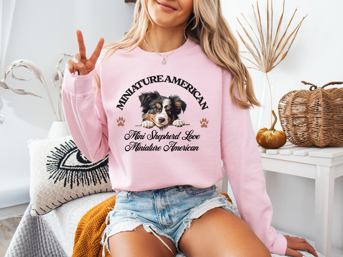 Miniature American Shepherd Sweatshirt – Mini Shepherd Love, Miniature American Pride – Unisex Dog Lover Apparel
