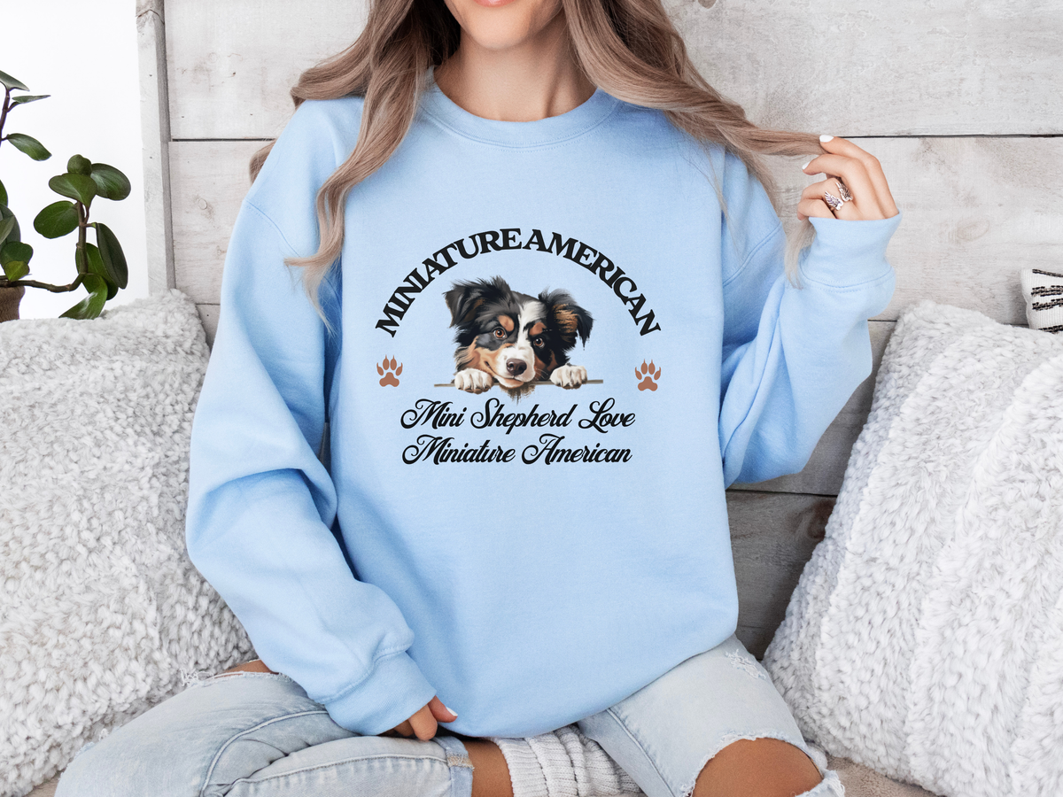 Miniature American Shepherd Sweatshirt – Mini Shepherd Love, Miniature American Pride – Unisex Dog Lover Apparel