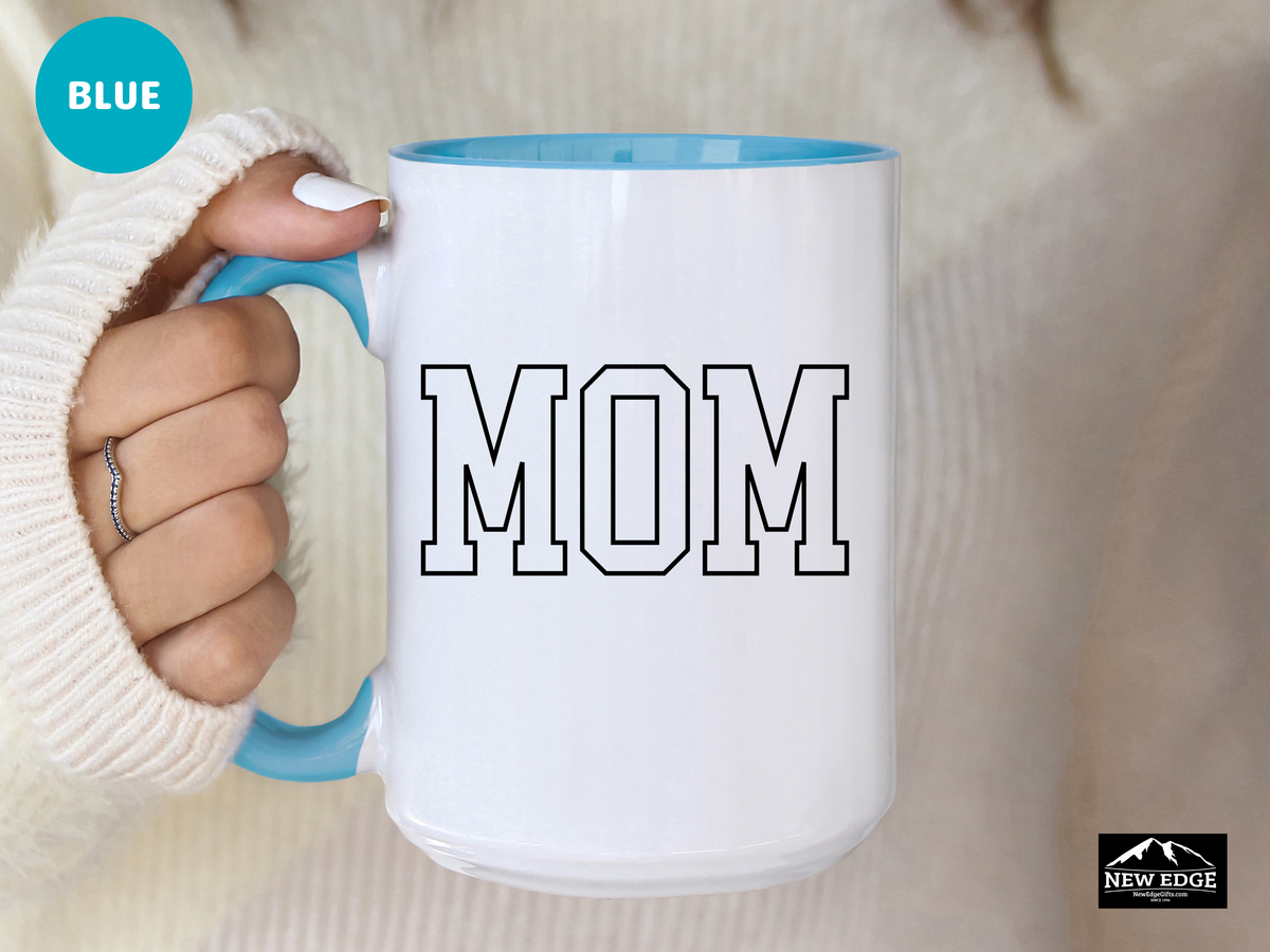 Mom Accent Mug – 11 oz & 15 oz – Perfect Mother’s Day, New Mom, Coffee or Tea Gift