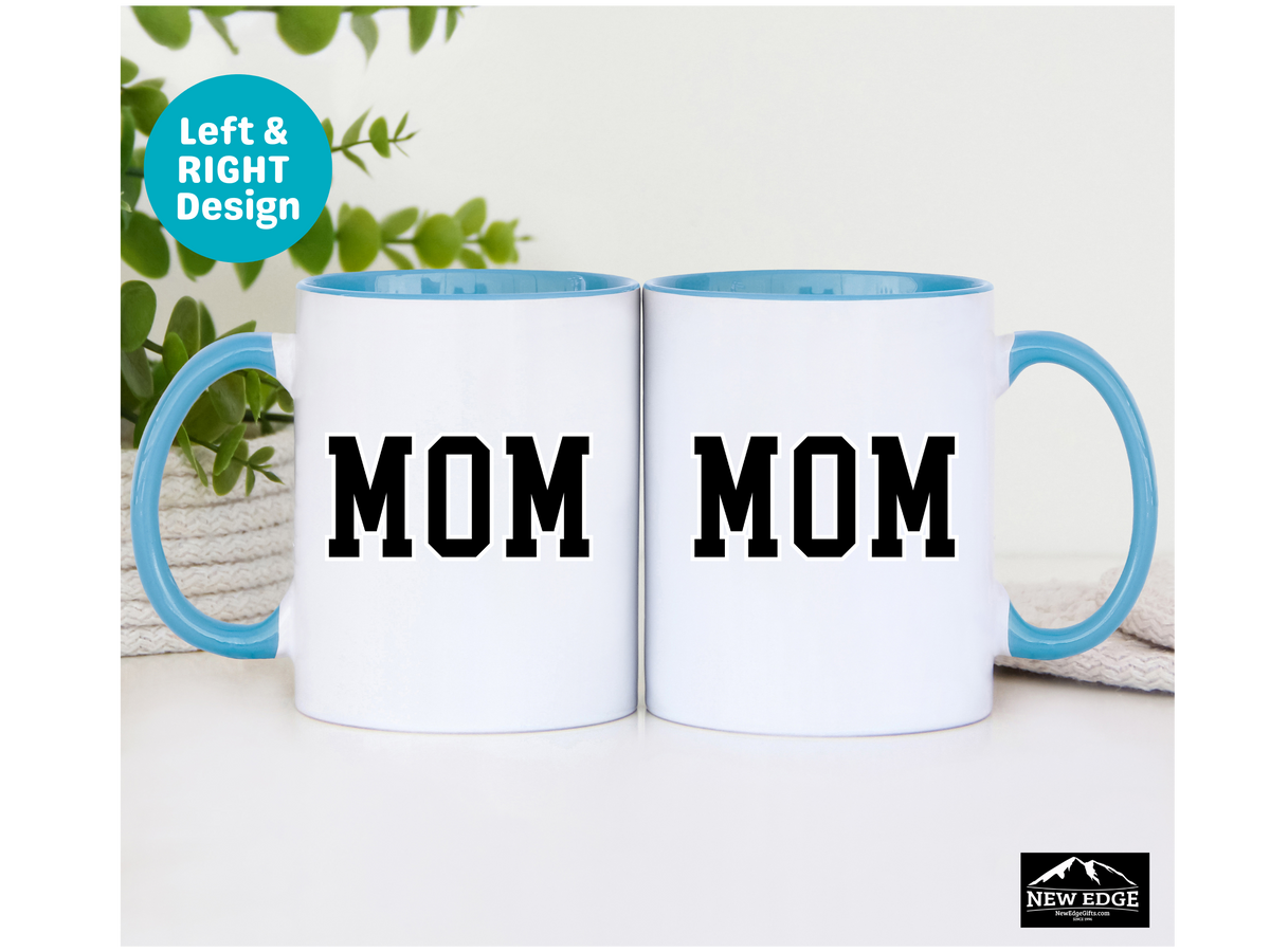Mom Accent Mug – 11 oz & 15 oz – Perfect Mother’s Day, New Mom, Coffee or Tea Gift