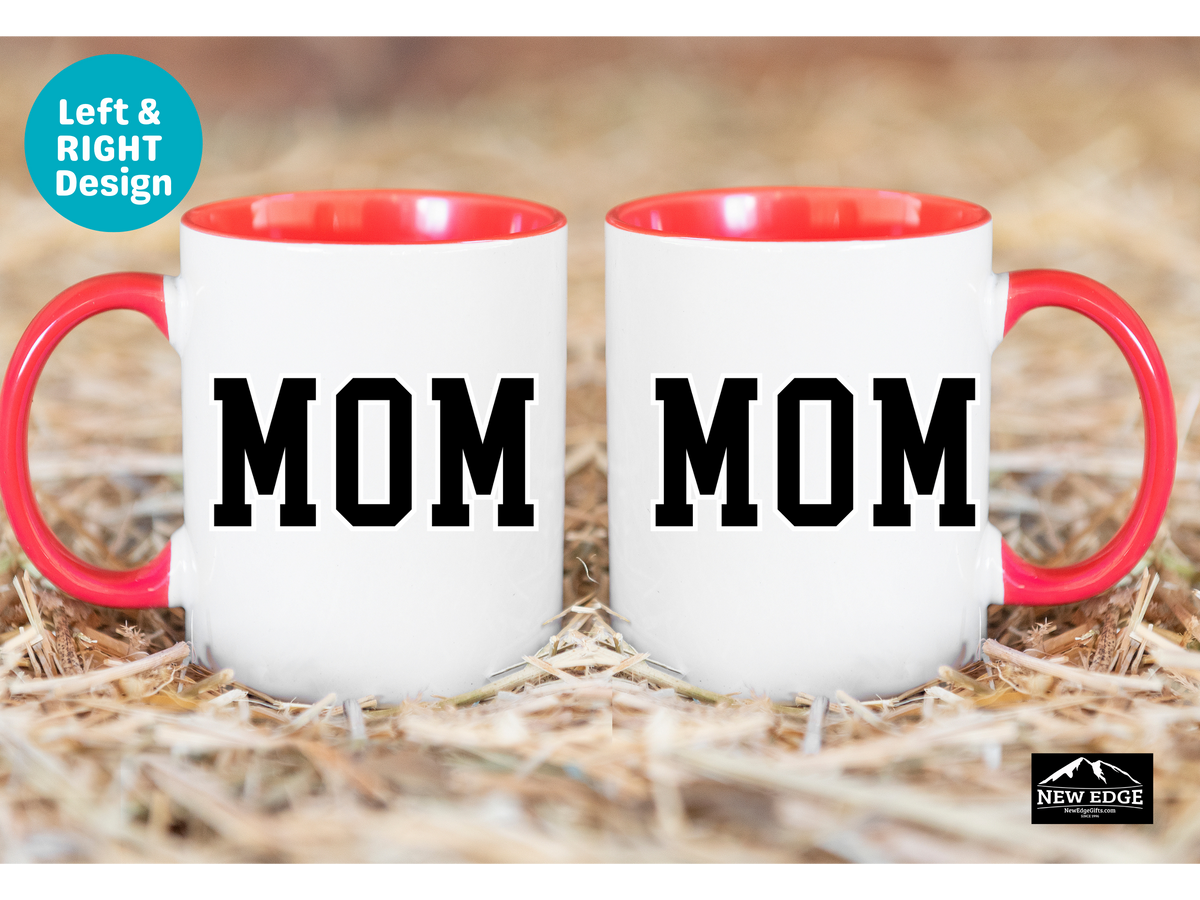 Mom Accent Mug – 11 oz & 15 oz – Perfect Mother’s Day, New Mom, Coffee or Tea Gift
