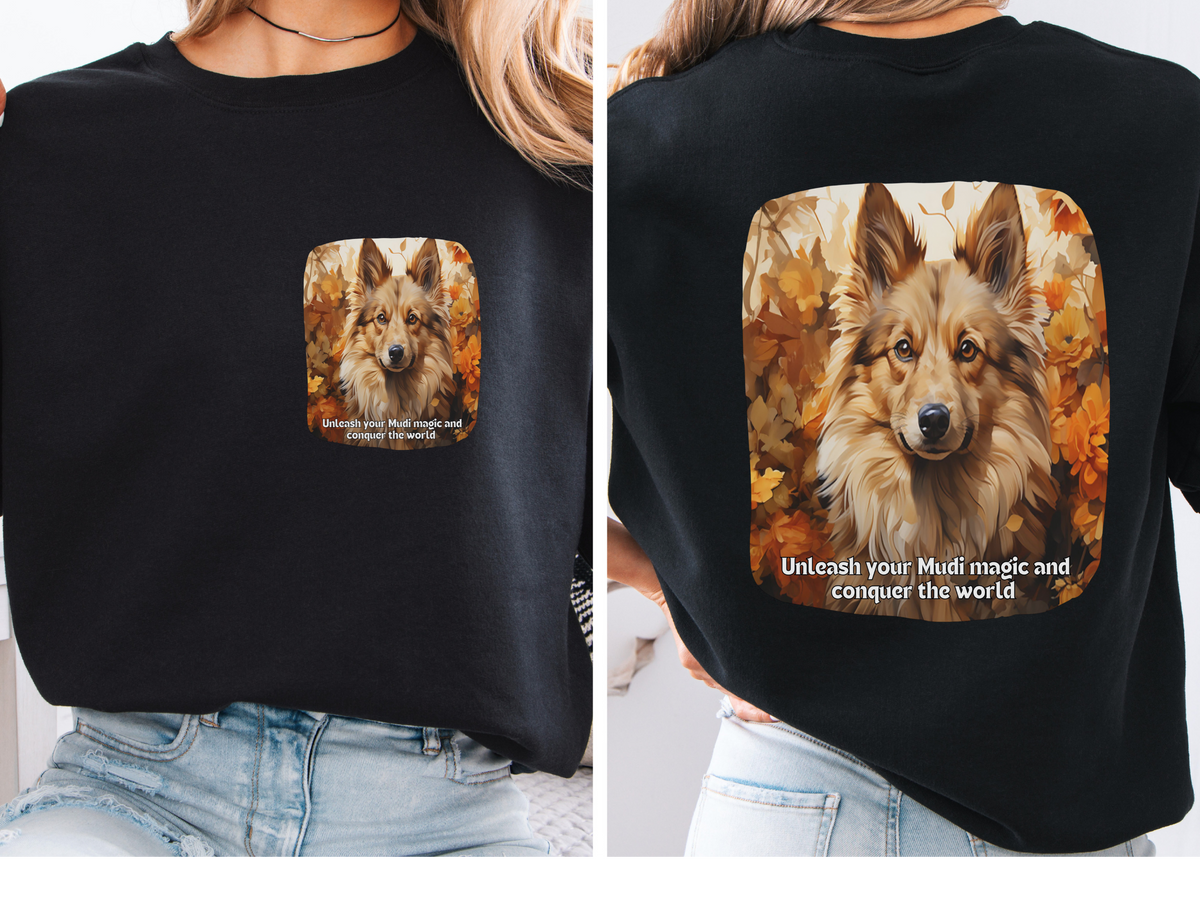 Mudi Dog Sweatshirt – Unleash Your Power and Conquer the World