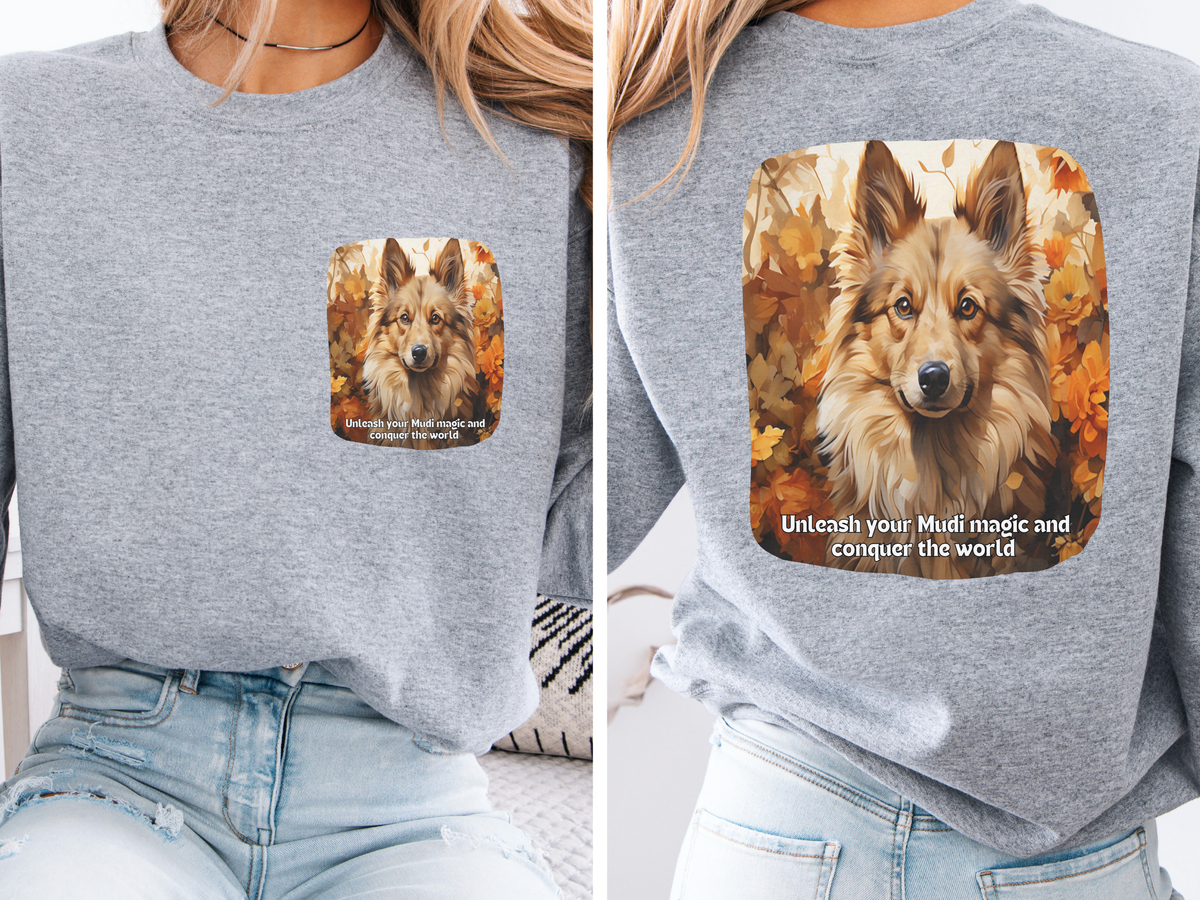 Mudi Dog Sweatshirt – Unleash Your Power and Conquer the World