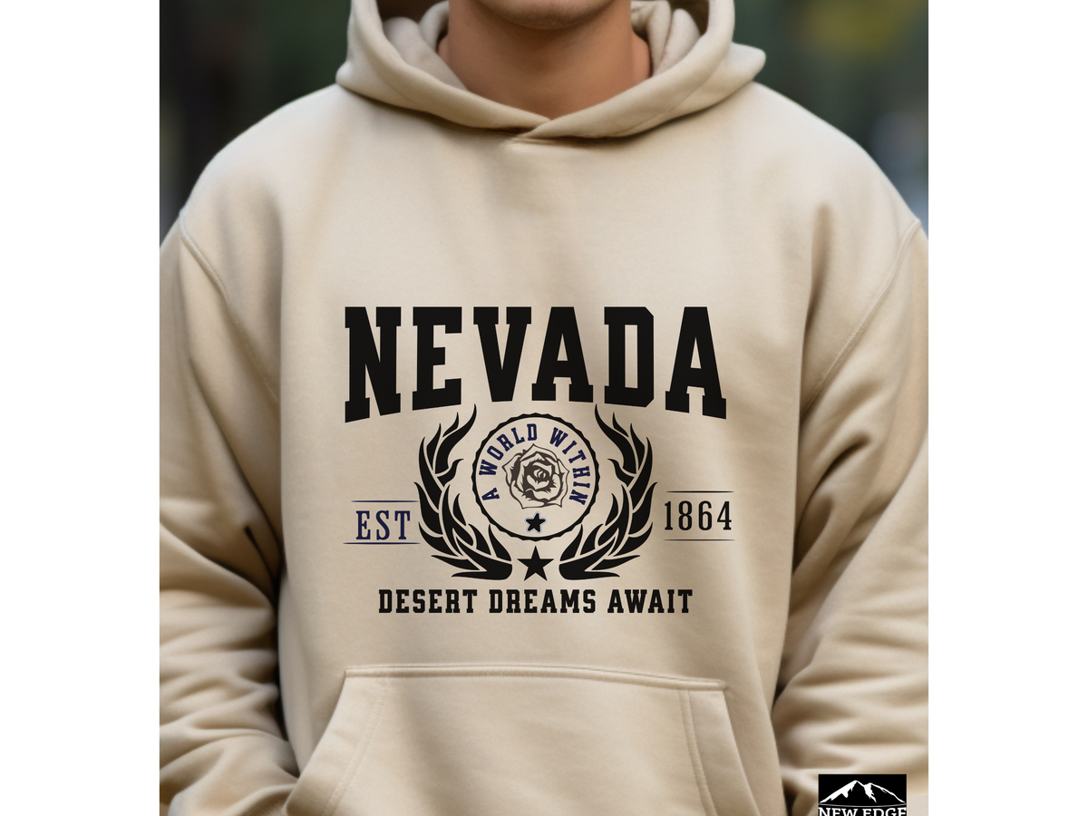 Nevada State Legacy Hoodie – "Desert Dreams Await" | Unisex Pullover | Western Vibes Sweatshirt