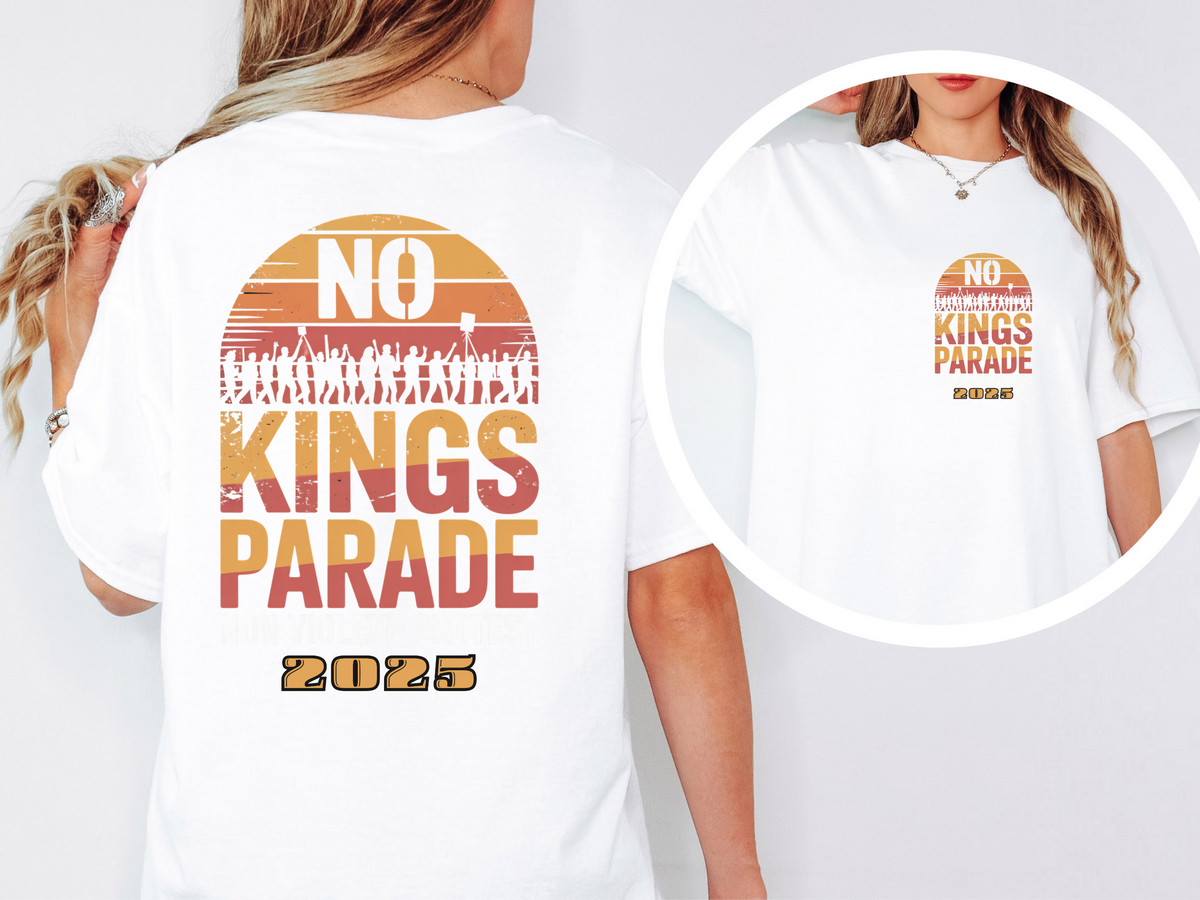 No Kings Parade” T-Shirt – Retro Text Style with Front & Back Peaceful Protest Message, Unisex Civil Rights Statement Apparel